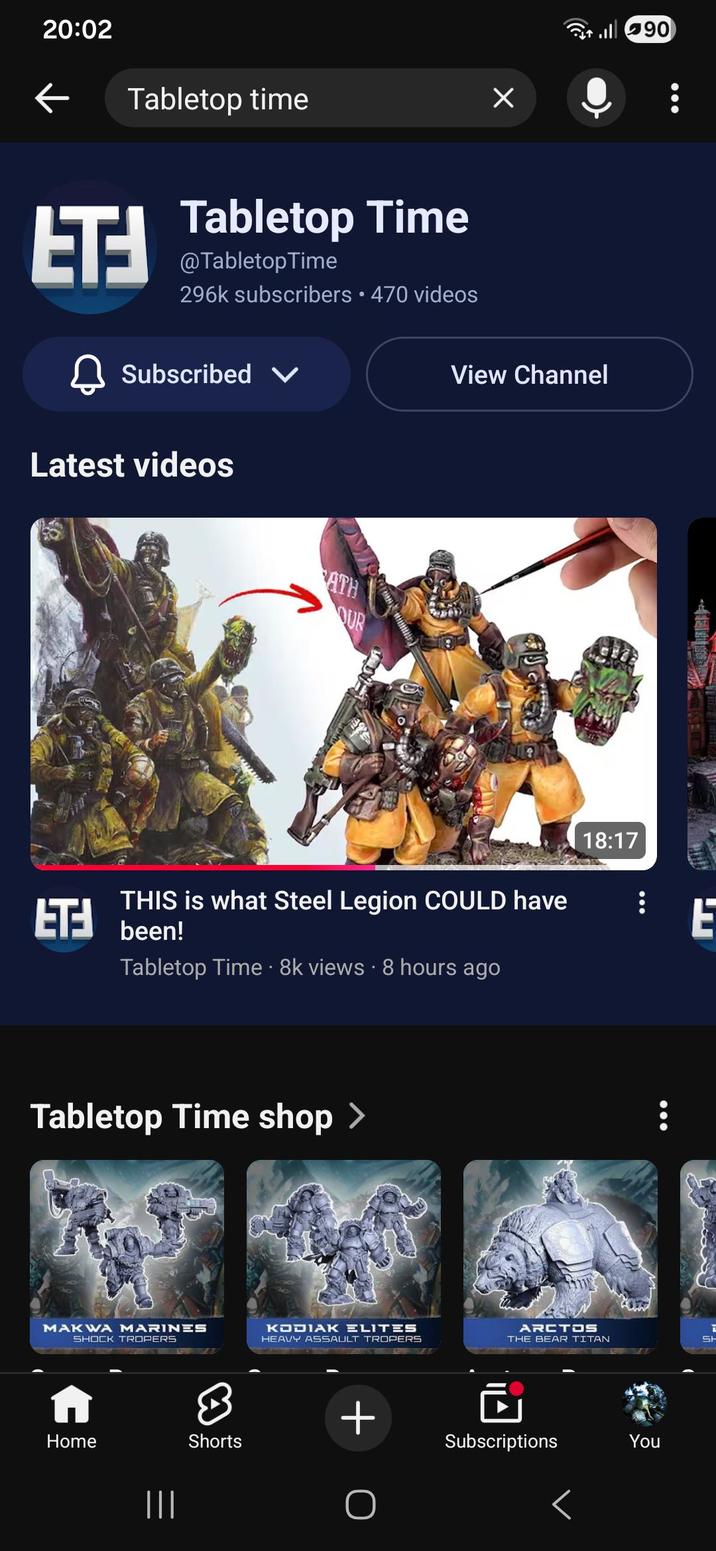 20:02 Tabletop time ☑ View Channel ET Tabletop Time @TabletopTime 296k subscribers • 470 videos ✪ Subscribed ✓ Latest videos ATH QUR THIS is what Steel Legion COULD have ETH been! Tabletop Time - 8k views 8 hours ago Tabletop Time shop > 18:17 90 MAKWA MARINES SHOCK TROPERS KODIAK ELITES HEAVY ASSAULT TROPERS ARCTOS THE BEAR TITAN SH Home ||| Shorts + О Subscriptions You