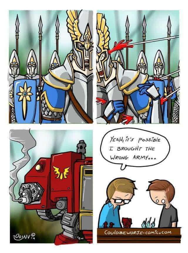小 YEAH, IT'S POSSIBLE I BROUGHT THE WRONG ARMY.... CONV COULDBEWORSE-COMIC.COM