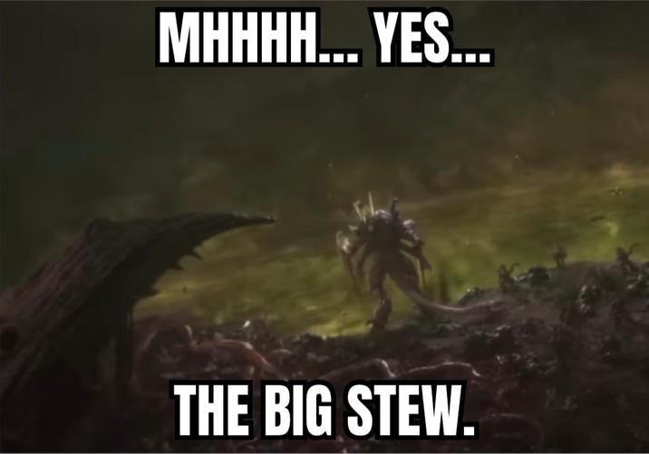 MHHHH... YES... THE BIG STEW.