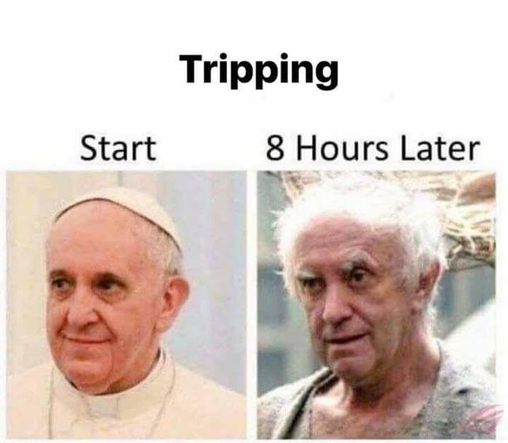 Tripping Start 8 Hours Later