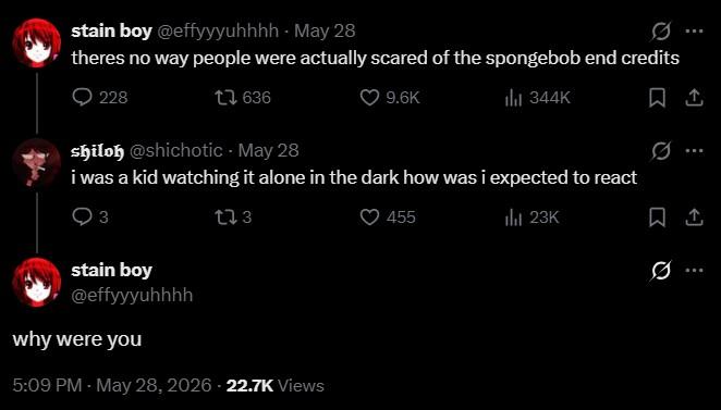A post doubting people were scared of the SpongeBob credits.