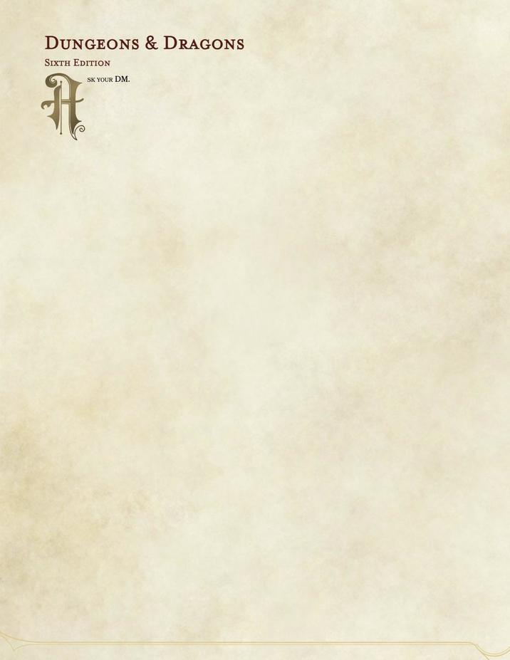DUNGEONS & DRAGONS SIXTH EDITION SK YOUR DM.