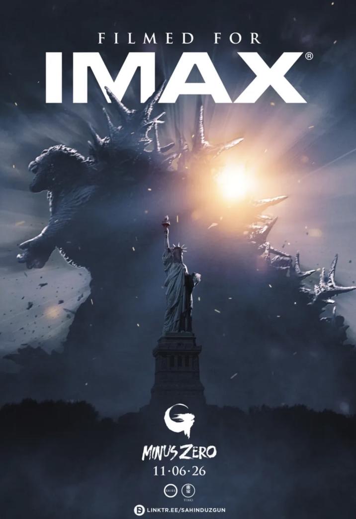 FILMED FOR IMAX G MINUS ZERO 11.06.26 TOHO B LINKTR.EE/SAHINDUZGUN