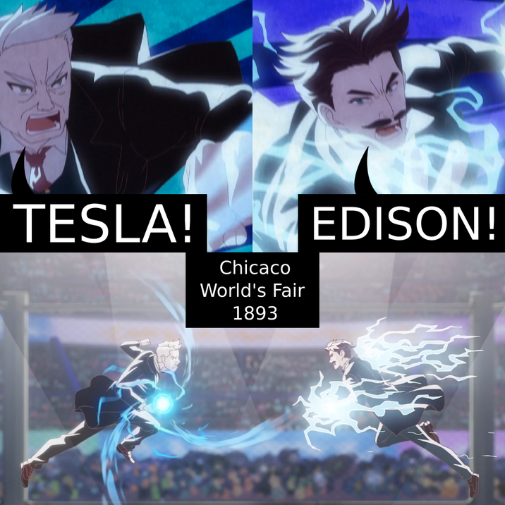TESLA! Chicaco World's Fair 1893 EDISON!