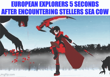 EUROPEAN EXPLORERS 5 SECONDS AFTER ENCOUNTERING STELLERS SEA COW imgflip.com