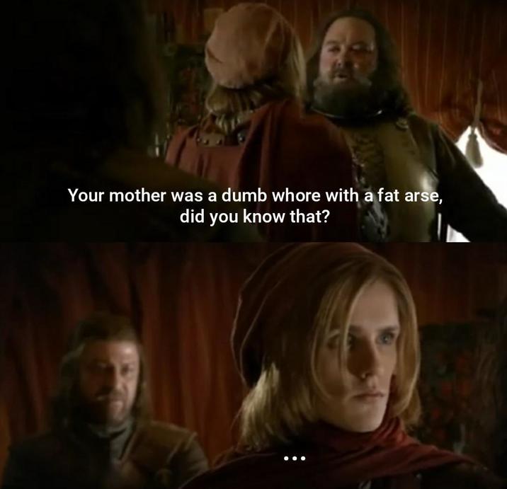 Your mother was a dumb w---- with a fat arse, did you know that?