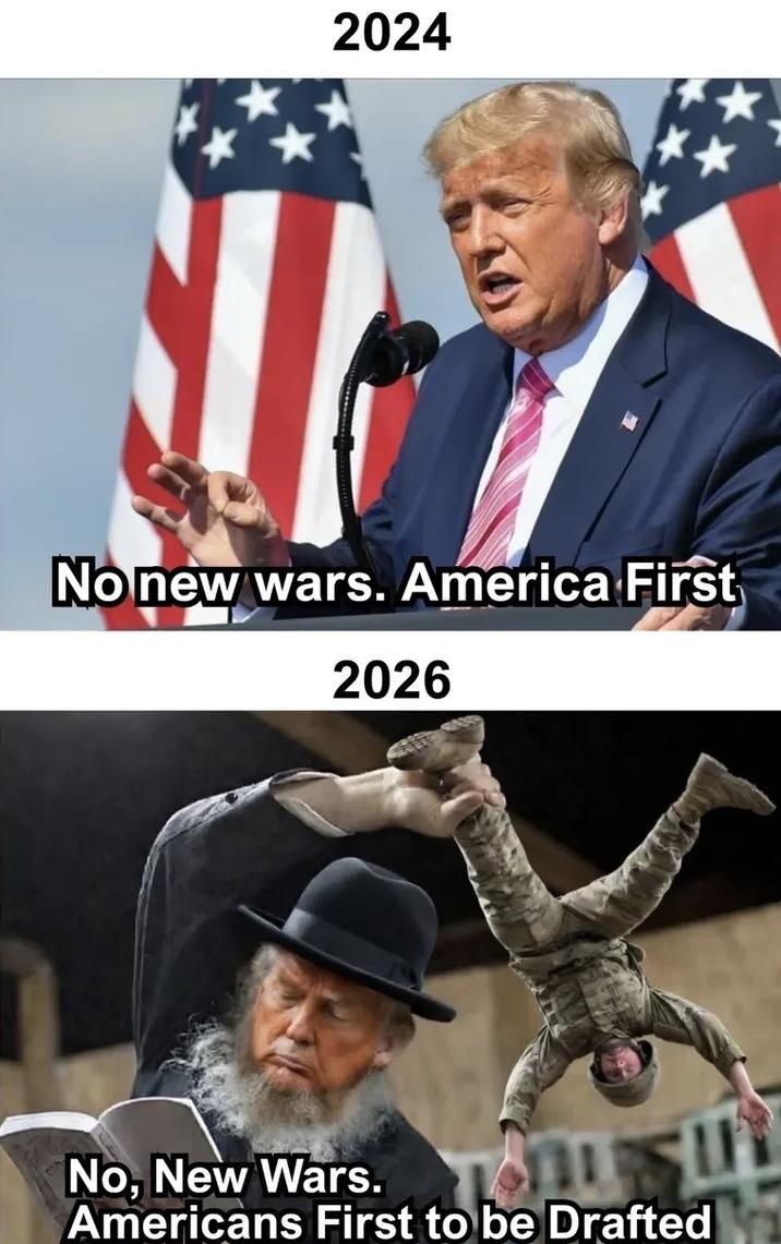 2024 No new wars. America First 2026 No, New Wars. Americans First to be Drafted