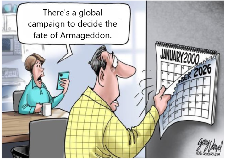 There's a global campaign to decide the fate of Armageddon. JANUARY 2000 BER 2026 допурите? CREATORS.COM