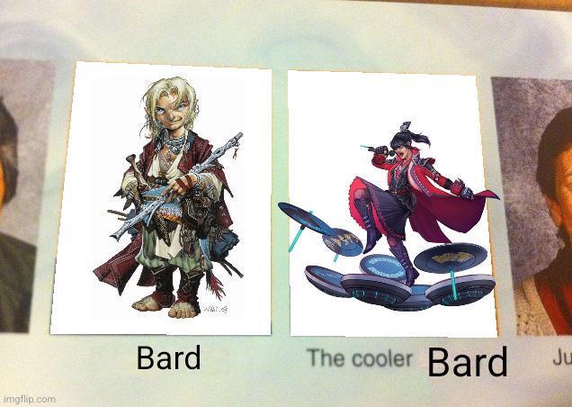 imgflip.com Bard WAT The cooler Bard قال