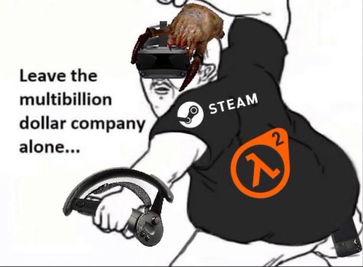 Leave the multibillion dollar company alone... STEAM 2
