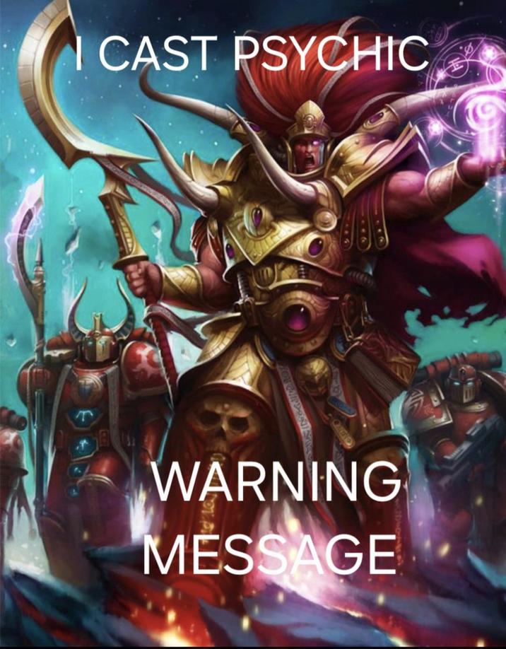I CAST PSYCHIC WARNING MESSAGE