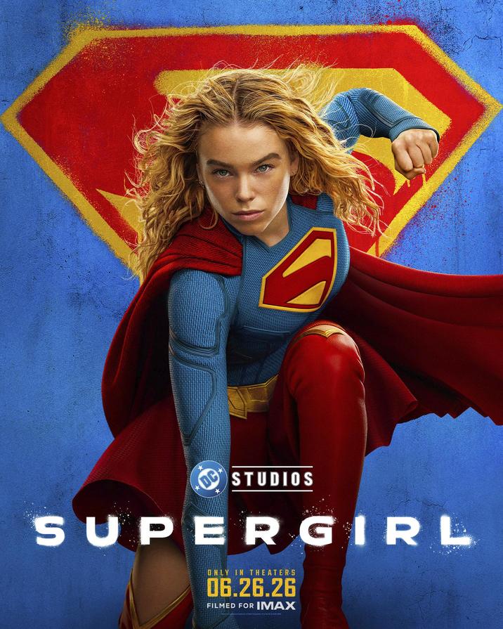DC DE STUDIOS SUPERGIRL ONLY IN THEATERS 06.26.26 FILMED FOR IMAX
