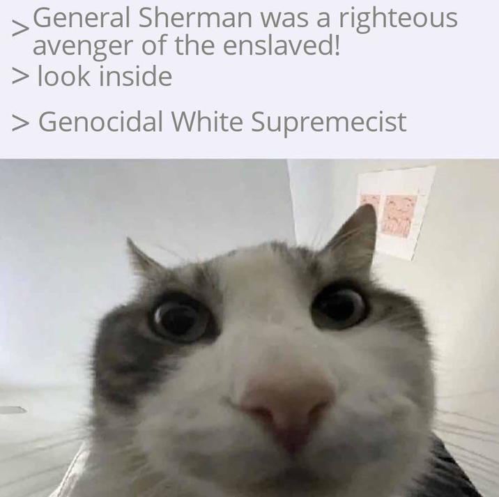 General Sherman was a righteous avenger of the enslaved! > look inside > Genocidal White Supremecist