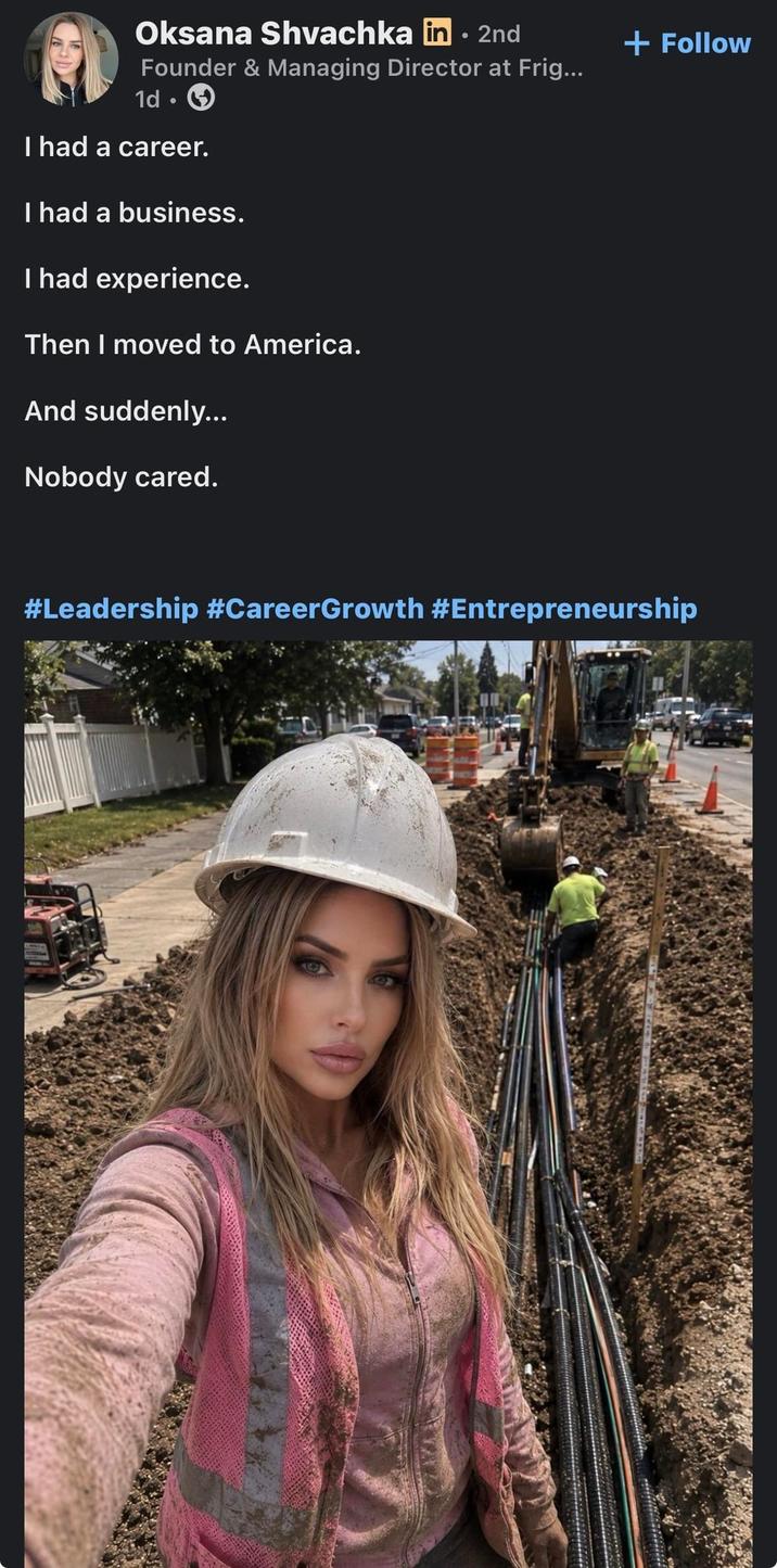 Oksana Shvachka in · 2nd Founder & Managing Director at Frig... 1d. I had a career. I had a business. I had experience. Then I moved to America. And suddenly... Nobody cared. + Follow #Leadership #CareerGrowth #Entrepreneurship