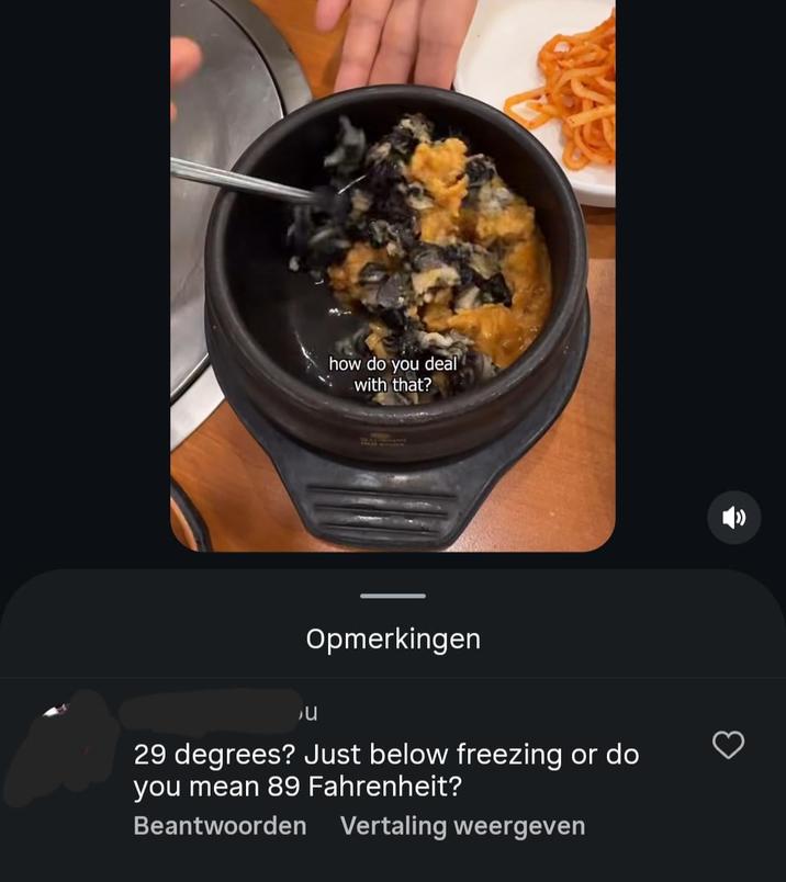 how do you deal with that? Opmerkingen น 29 degrees? Just below freezing or do you mean 89 Fahrenheit? Beantwoorden Vertaling weergeven