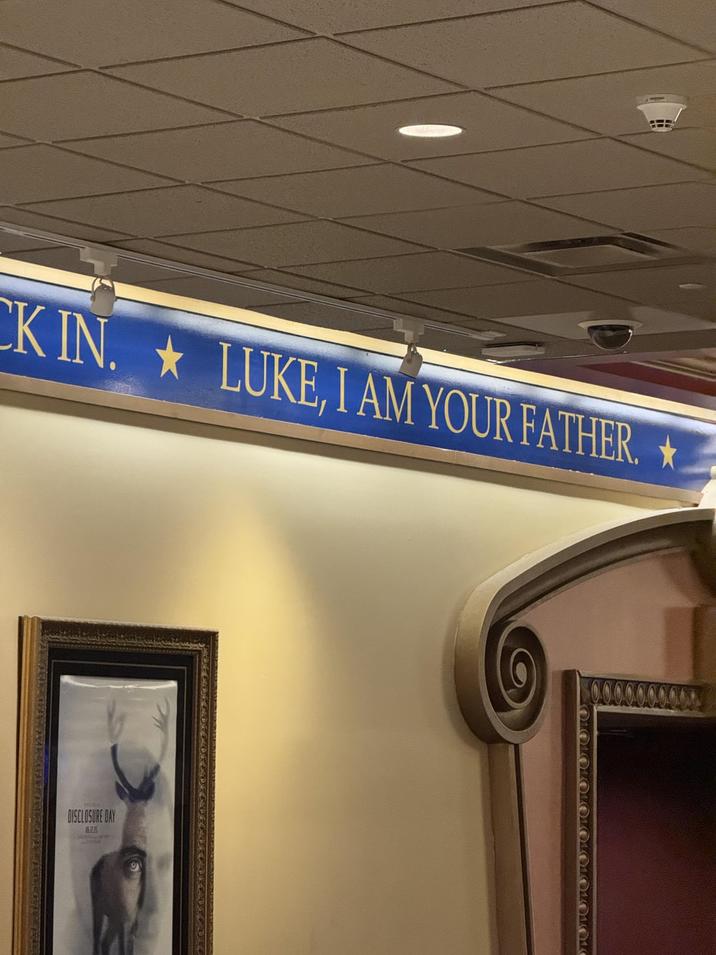 DISCLOSURE DAY CK IN. LUKE, I AM YOUR FATHER. * O TOTOT