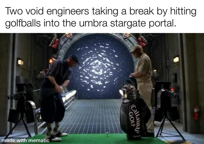 Two void engineers taking a break by hitting golfballs into the umbra stargate portal. made with mematic GOLF Callaway