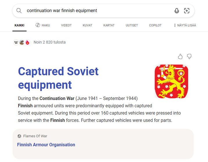 continuation war finnish equipment 0 0 KAIKKI HAKU VIDEOT KUVAT KARTAT UUTISET COPILOT NÄYTÄ LISÄÄ W Noin 2 820 tulosta Captured Soviet equipment During the Continuation War (June 1941 - September 1944) Finnish armoured units were predominantly equipped with captured Soviet equipment. During this period over 160 captured vehicles were pressed into service with the Finnish forces. Further captured vehicles were used for parts. Flames of War Finnish Armour Organisation