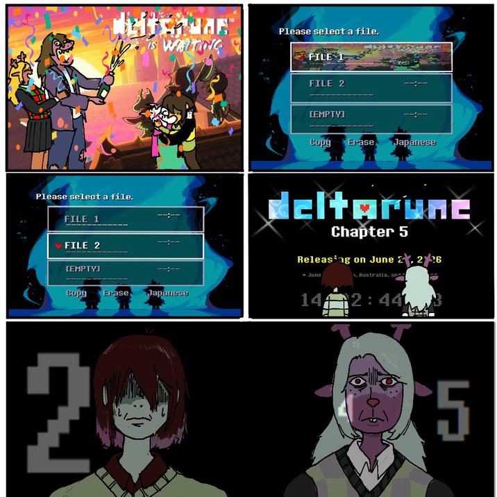 Please select a file. FILE 1 FILE 2 [EMPTY] IS WAITING --|-- Copy Erase Japanese Please select a file. FILE 1 FILE 2 [EMPTY] Copy Erase Japanese deltarunE Chapter 5 Releasing on June 2, 226 * June 1, Australia, and 144 2:44 15