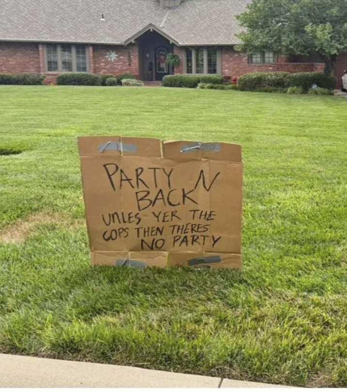 PARTY N BACK UNLES YER THE COPS THEN THERES NO PARTY