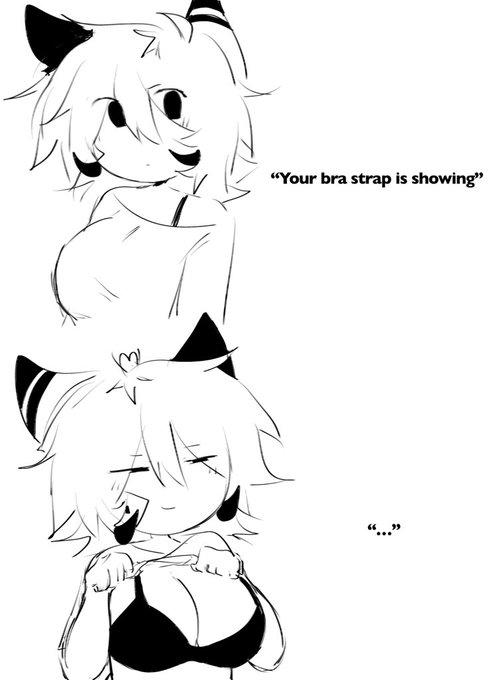 "Your bra strap is showing" "..."