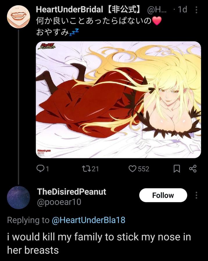 HeartUnderBridal @H... .1d: 何か良いことあったらぱないの おやすみってて Newtype 1721 552 Σ TheDisiredPeanut @pooear10 Replying to @Heart UnderBla18 Follow i would kill my family to stick my nose in her breasts 80