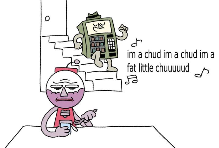 0 im a chud im a chud im a fat little chuuuuud