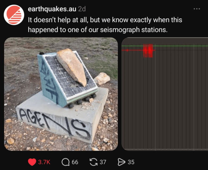 earthquakes.au 2d It doesn't help at all, but we know exactly when this happened to one of our seismograph stations. AGENS 3.7K Q 66 37 > 35