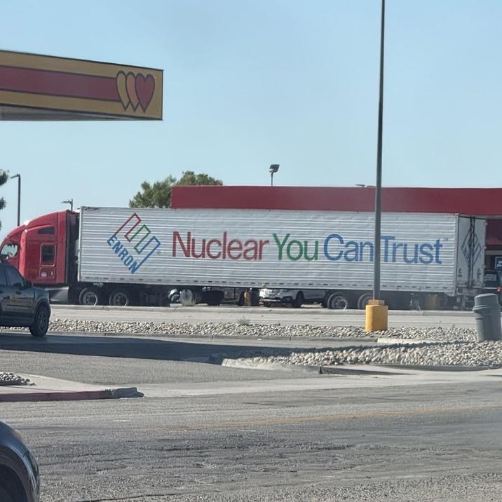 ហ ENRON Nuclear You Can Trust