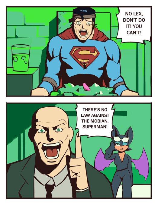 THERE'S NO LAW AGAINST THE MOBIAN, SUPERMAN! NO LEX, DON'T DO IT! YOU CAN'T!