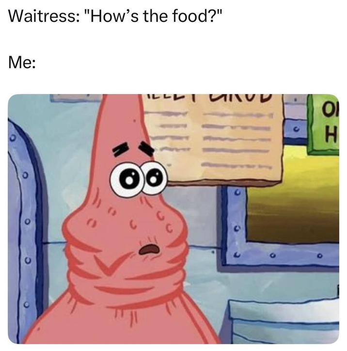 Waitress: "How's the food?" Me: GROD 이
