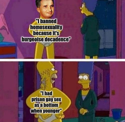 "I banned homosexuality because it's burgeoise decadence" "I had prison gay sex as a bottom when younger"