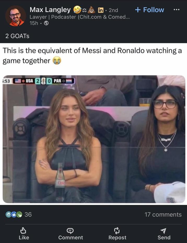 Max Langley in 2nd Lawyer | Podcaster (Chit.com & Comed... 15h. + Follow 2 GOATS This is the equivalent of Messi and Ronaldo watching a game together 6:53 USA 20 PAR 36 Col ៨ 17 comments Like Comment Repost Send