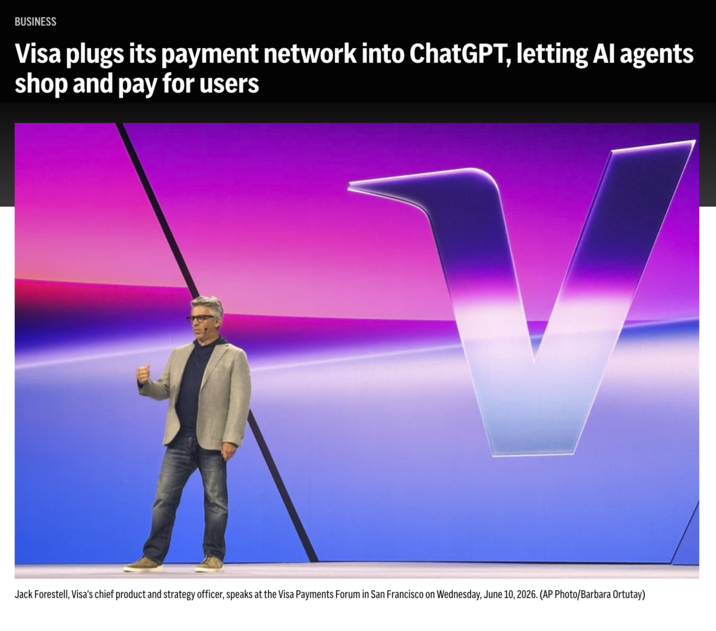 BUSINESS Visa plugs its payment network into ChatGPT, letting Al agents shop and pay for users Jack Forestell, Visa's chief product and strategy officer, speaks at the Visa Payments Forum in San Francisco on Wednesday, June 10, 2026. (AP Photo/Barbara Ortutay)