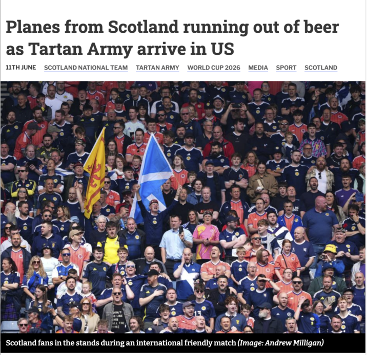 Planes from Scotland running out of beer as Tartan Army arrive in US 11TH JUNE SCOTLAND NATIONAL TEAM TARTAN ARMY WORLD CUP 2026 MEDIA SPORT SCOTLAND ON/T E LIKE HIS ALL THE TIME 13 食麵 ANE Scotland fans in the stands during an international friendly match (Image: Andrew Milligan)