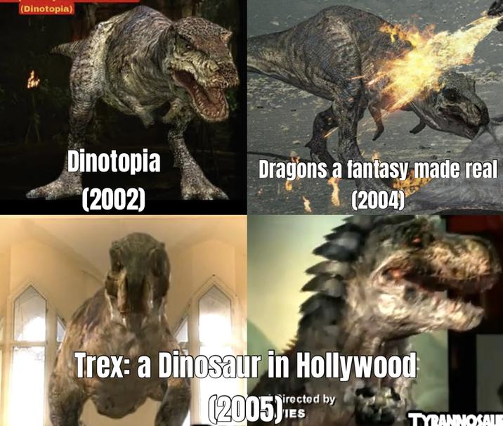 (Dinotopia) Dinotopia Dragons a fantasy made real (2002) (2004) Trex: a Dinosaur in Hollywood (2005) irected by IES TYRANNOSALE
