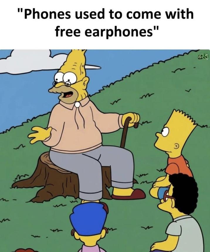 "Phones used to come with free earphones" m- 1 ว