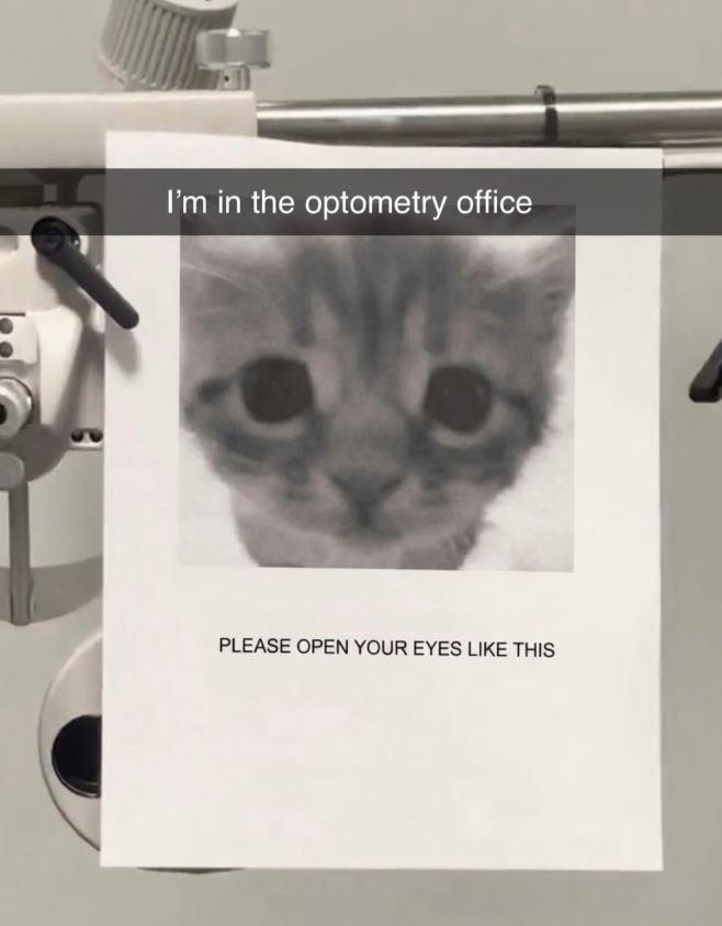 I'm in the optometry office PLEASE OPEN YOUR EYES LIKE THIS