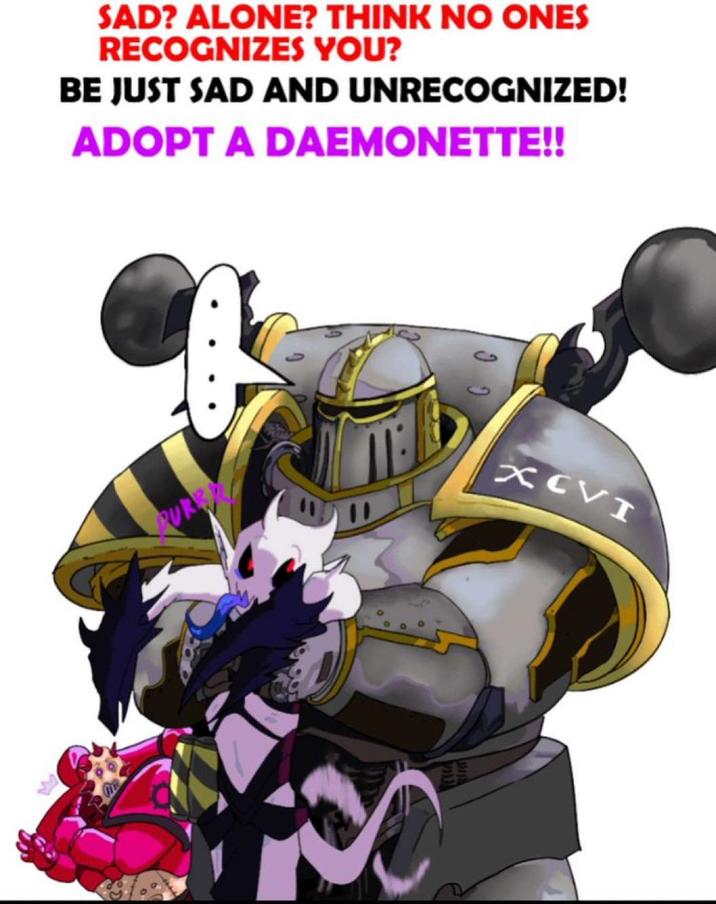 SAD? ALONE? THINK NO ONES RECOGNIZES YOU? BE JUST SAD AND UNRECOGNIZED! ADOPT A DAEMONETTE!! PURRY XCVI
