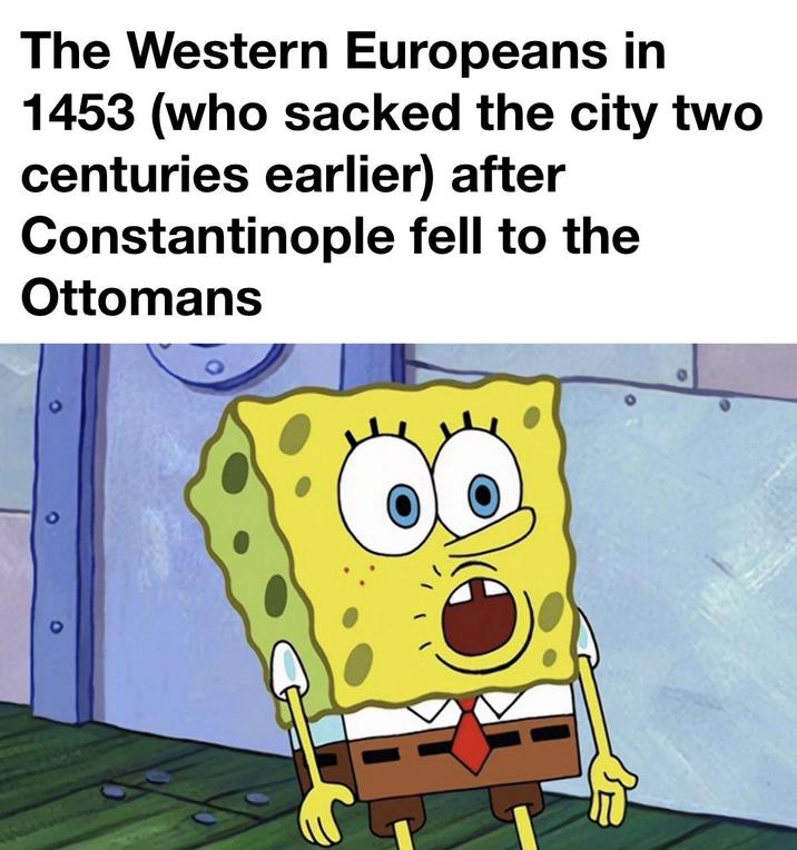 The Western Europeans in 1453 (who sacked the city two centuries earlier) after Constantinople fell to the Ottomans