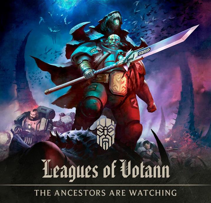 GULD Leagues of Votann THE ANCESTORS ARE WATCHING