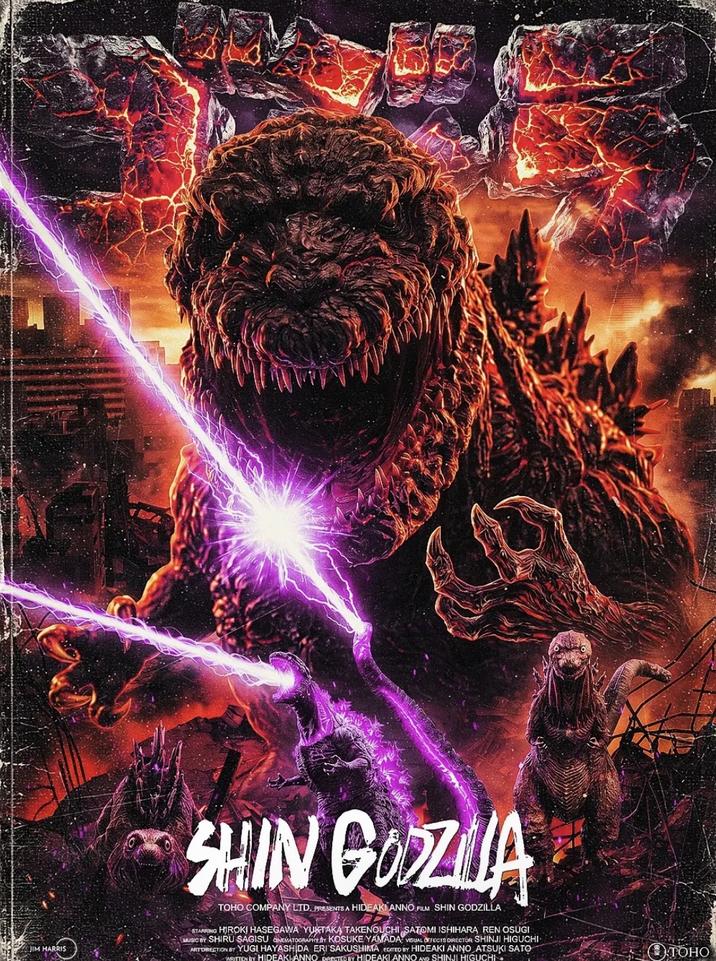 JIM HARRIS SHIN GODZILLA TOHO COMPANY LTD. PRESENTS A HIDEAKI ANNO FILM SHIN GODZILLA STARRING HIROKI HASEGAWA YUKTAKA TAKENOUCHI SATOMI ISHIHARA REN OSUGI MUSIC BY SHIRU SAGISU CINEMATOGRAPHY BY KOSUKE YAMADA VISUAL OFFECTS DIRECTOR SHINJI HIGUCHI ART DIRECTION BY YUGI HAYASHIDA ERI SAKUSHIMA EDITED BY HIDEAKI ANNO ATSUKI SATO WRITTEN BY HIDEAKI ANNO DIRECTED BY HIDEAKI ANNO AND SHINJI HIGUCHI OTOHO
