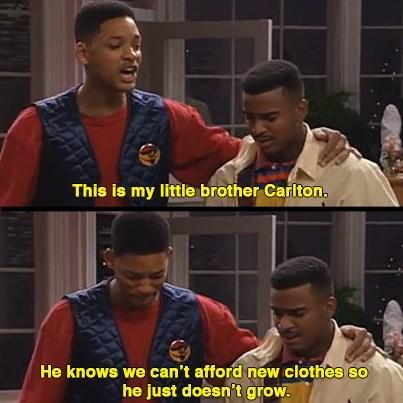 This is my little brother Carlton. He knows we can't afford new clothes so he just doesn't grow.