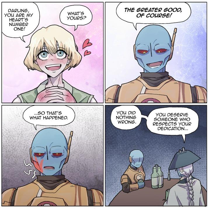 DARLING, YOU ARE MY HEART'S WHAT'S YOURS? NUMBER ONE! ...SO THAT'S WHAT HAPPENED. THE GREATER GOOD, OF COURSE! YOU DID NOTHING WRONG. YOU DESERVE SOMEONE WHO RESPECTS YOUR DEDICATION...