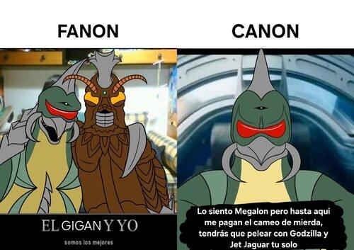 FANON CANON EL GIGAN Y YO somos los mejores Lo siento Megalon pero hasta aqui me pagan el cameo de mierda, tendrás que pelear con Godzilla y Jet Jaguar tu solo