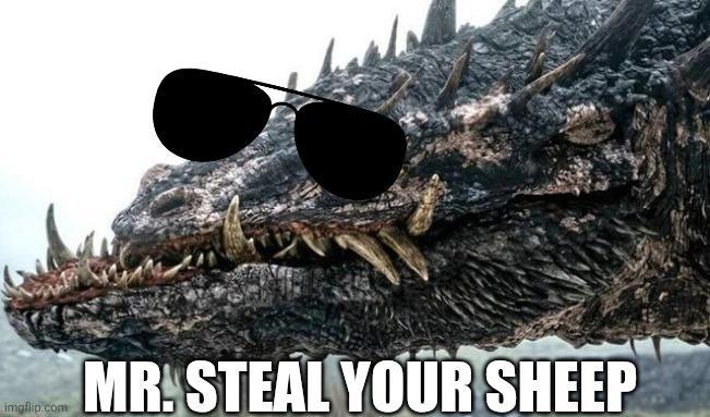 MR. STEAL YOUR SHEEP imgflip.com