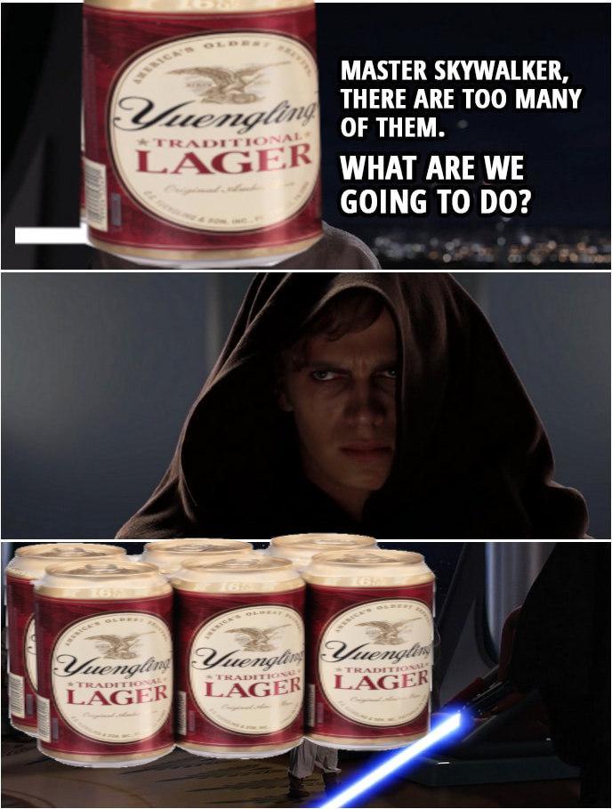 16 OLDERS AMERICA'S OLDER MASTER SKYWALKER, Yuengling TRADITIONAL LAGER THERE ARE TOO MANY OF THEM. WHAT ARE WE GOING TO DO? 161 16 OLREST Yuengling Yuenglin TRADITIONAL LAGER TRADITIONAL LAGER Yuenglin TRADITIONAL LAGER