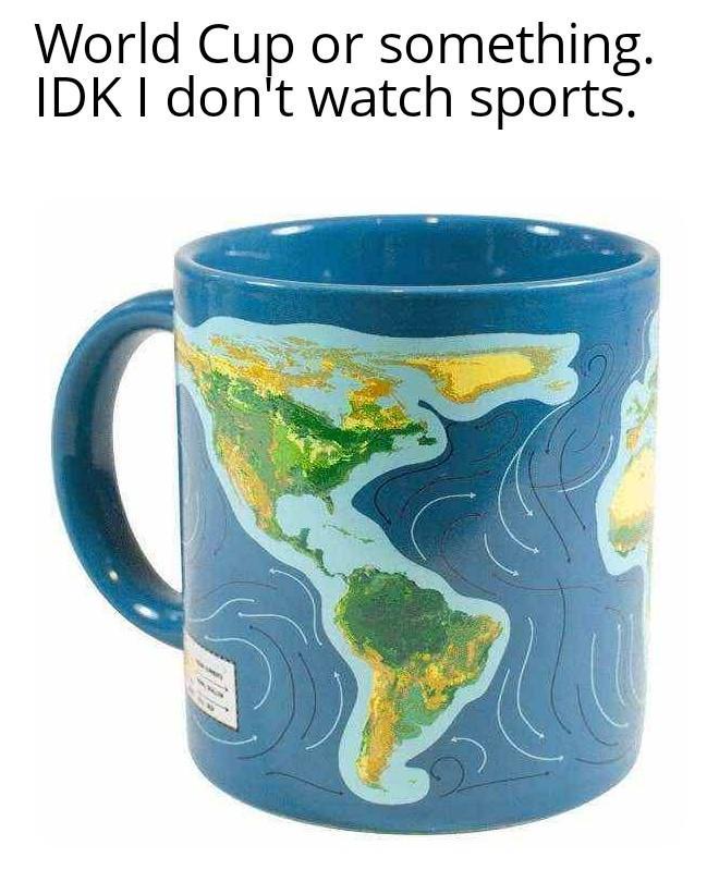 World Cup or something. IDK I don't watch sports.