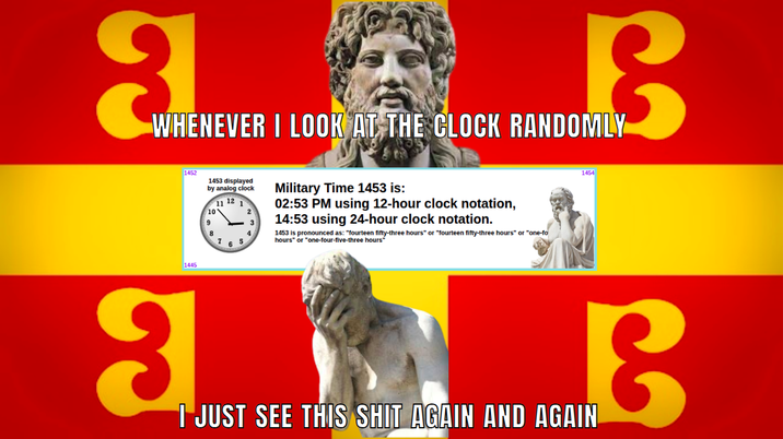 B WHENEVER I LOOK AT THE CLOCK RANDO 1452 9 1453 displayed by analog clock 10 11 12 1 2 3 8 4 6 75 Military Time 1453 is: 02:53 PM using 12-hour clock notation, 14:53 using 24-hour clock notation. 1453 is pronounced as: "fourteen fifty-three hours" or "fourteen fifty-three hours" or "one-fo hours" or "one-four-five-three hours" 1454 1445 3 I JUST SEE THIS S--- AGAIN AND AGAIN