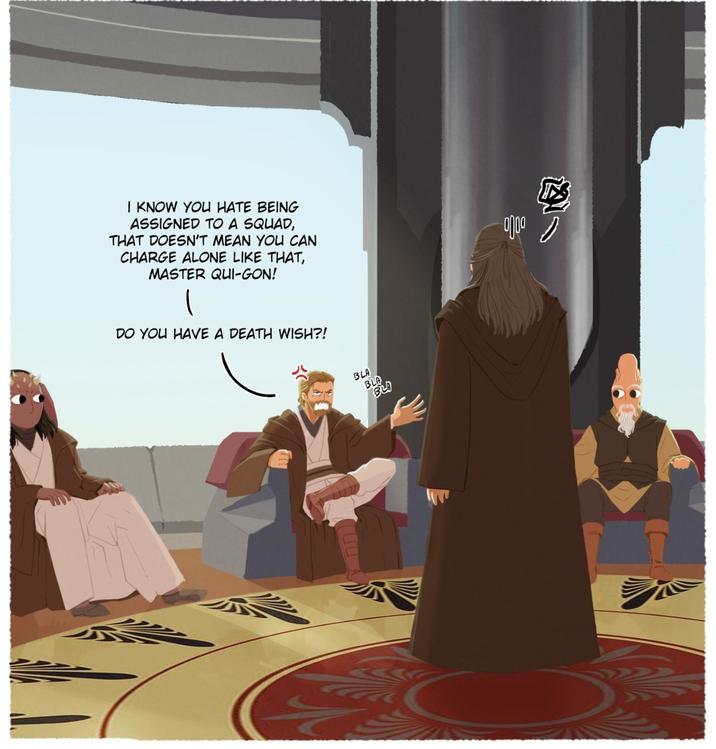 I KNOW YOU HATE BEING ASSIGNED TO A SQUAD, THAT DOESN'T MEAN YOU CAN CHARGE ALONE LIKE THAT, MASTER QUI-GON! DO YOU HAVE A DEATH WISH?! BLA BLA BLA опро